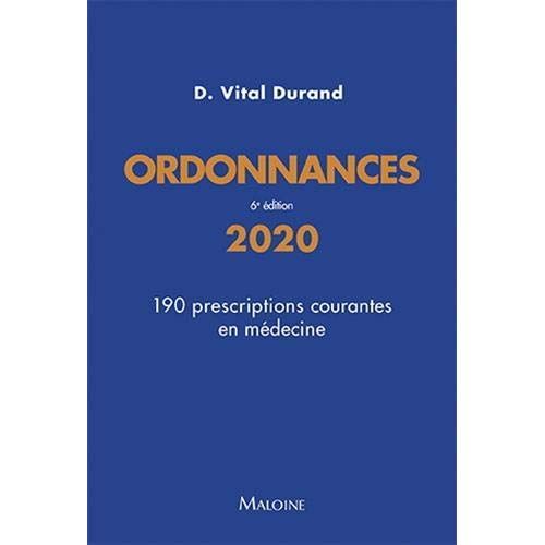 Emprunter Ordonnances. 190 prescriptions courantes en médecine, Edition 2020 livre