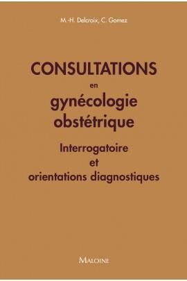 Emprunter Consultations en gynécologie obstétrique. Interrogatoires et orientations diagnostiques livre