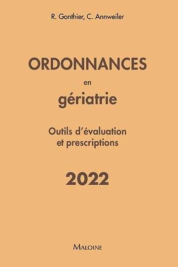 Emprunter Ordonnances en gériatrie. Outils d'évaluation et prescriptions, Edition 2022 livre