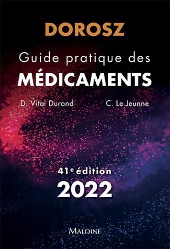 Emprunter Guide pratique des médicaments Dorosz. Edition 2022 livre