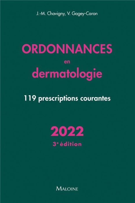 Emprunter Ordonnances en dermatologie. 119 prescriptions courantes, Edition 2022 livre