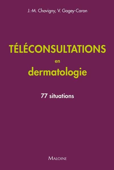 Emprunter Téléconsultations en dermatologie. 77 situations livre