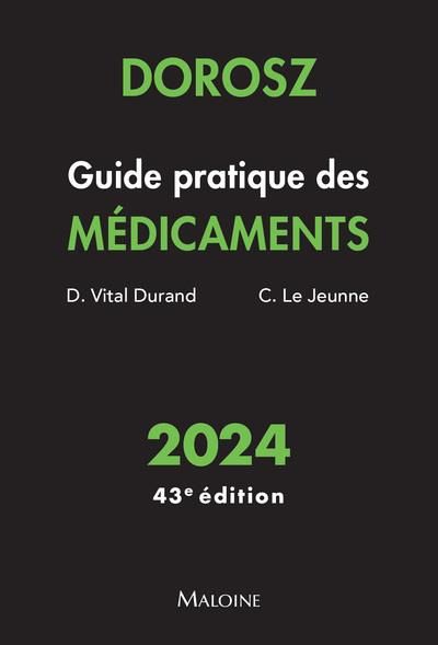 Emprunter Guide pratique des médicaments Dorosz. Edition 2024 livre