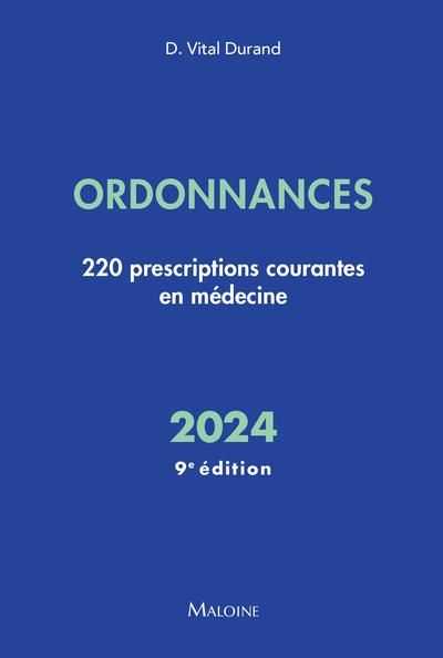 Emprunter Ordonnances. 220 prescriptions courantes en médecine, Edition 2024 livre