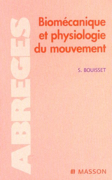 Emprunter Biomécanique et physiologie du mouvement livre