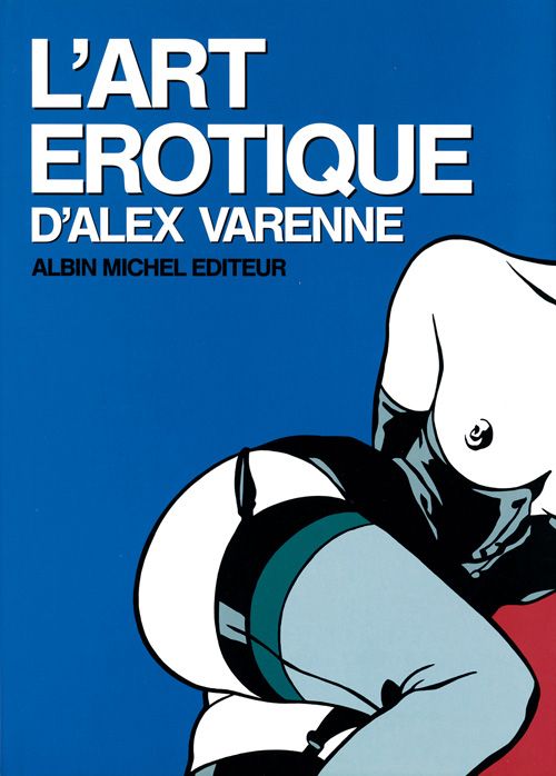 Emprunter L'art érotique d'Alex Varenne livre