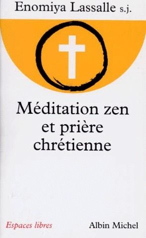 Emprunter Méditation zen et prière chrétienne livre
