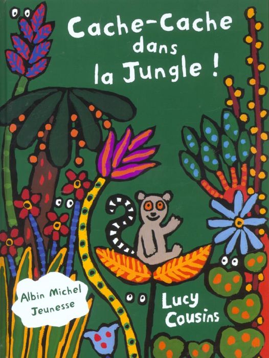 Emprunter Cache-cache dans la jungle ! livre