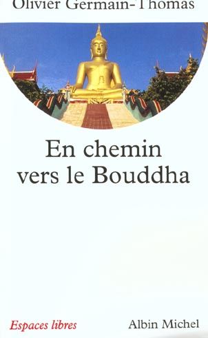 Emprunter En chemin vers le Bouddha livre