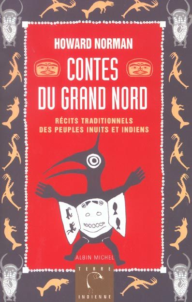 Emprunter Contes du Grand Nord. Récits traditionnels des peuples inuits et indiens livre