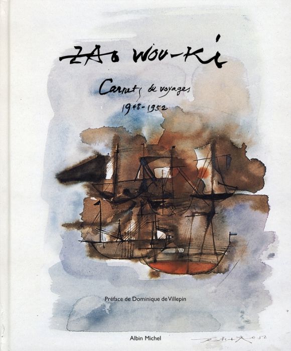 Emprunter Zao Wou-Ki. Carnets de voyage 1948-1952 livre