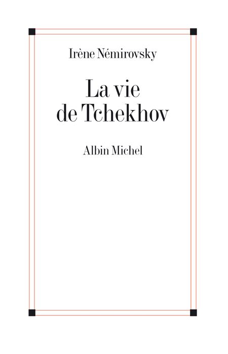 Emprunter La vie de Tchekhov livre