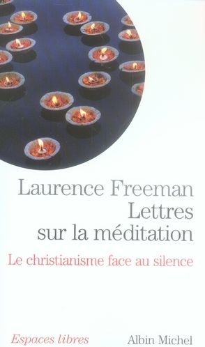 Emprunter Lettres sur la méditation. Le christianisme face au silence livre