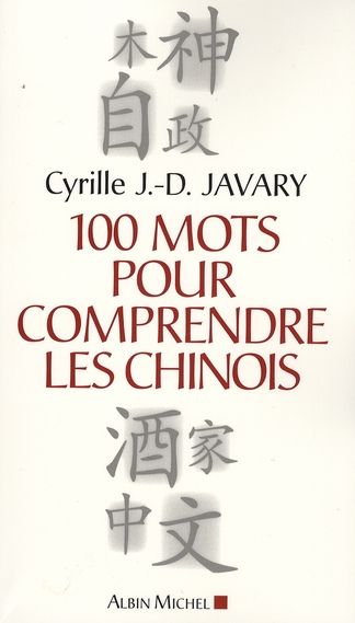 Emprunter 100 Mots pour comprendre les Chinois livre