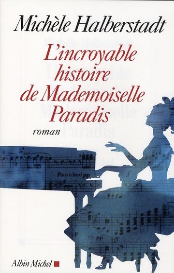 Emprunter L'incroyable histoire de Mademoiselle Paradis livre