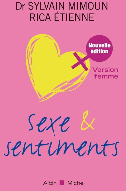 Emprunter Sexe et sentiments. Version femme, Edition revue et augmentée livre