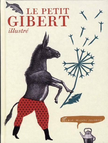 Emprunter Le petit Gibert illustré livre