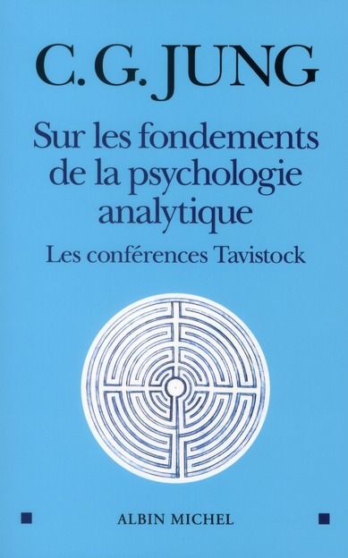 Emprunter Sur les fondements de la psychologie analytique. Les conférences Tavistock livre