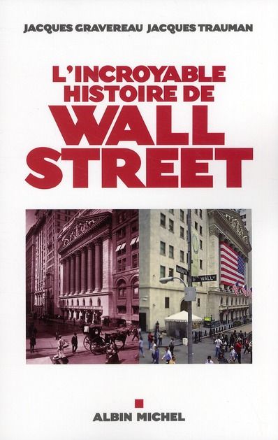 Emprunter L'incroyable histoire de Wall Street livre