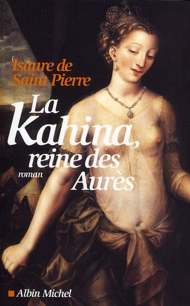 Emprunter La Kahina, reine des Aurès livre