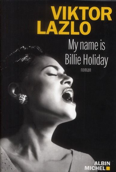 Emprunter My name is Billie Holiday livre