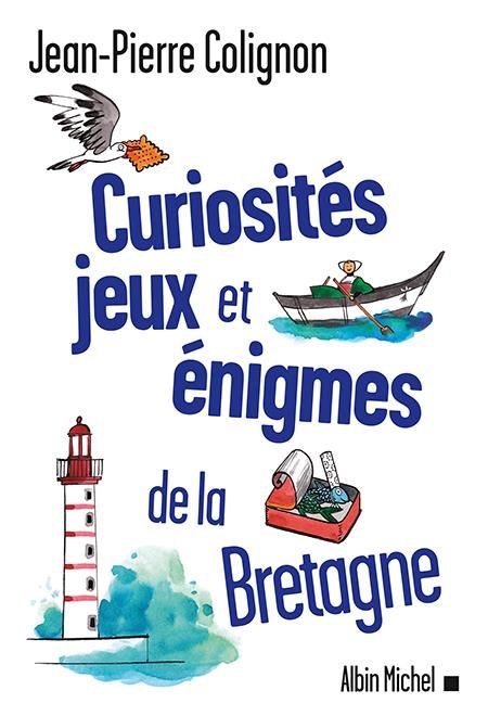 Emprunter Curiosités, jeux et énigmes de la Bretagne livre