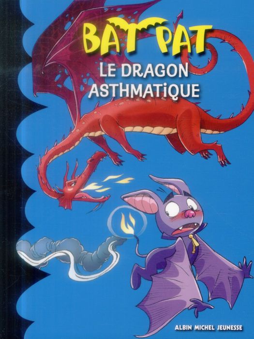 Emprunter Bat Pat Tome 12 : Le dragon asthmatique livre