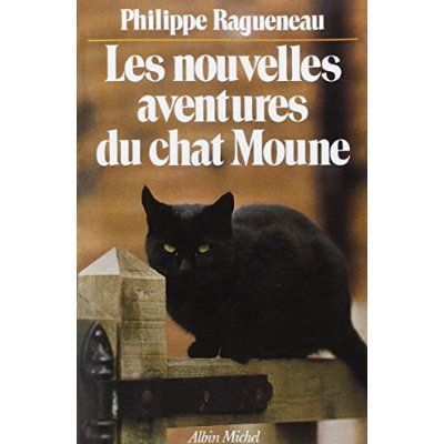 Emprunter Les Nouvelles Aventures du chat Moune livre