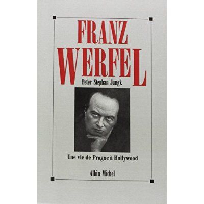 Emprunter Franz Werfel. Une vie de Prague à Hollywood livre