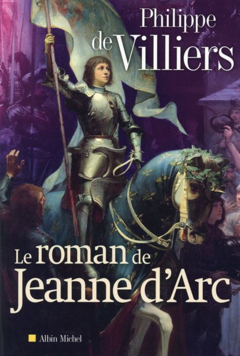 Emprunter Le roman de Jeanne d'Arc livre