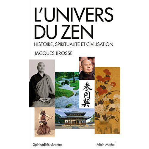 Emprunter L'univers du zen. Histoire, spiritualité et civilisation livre