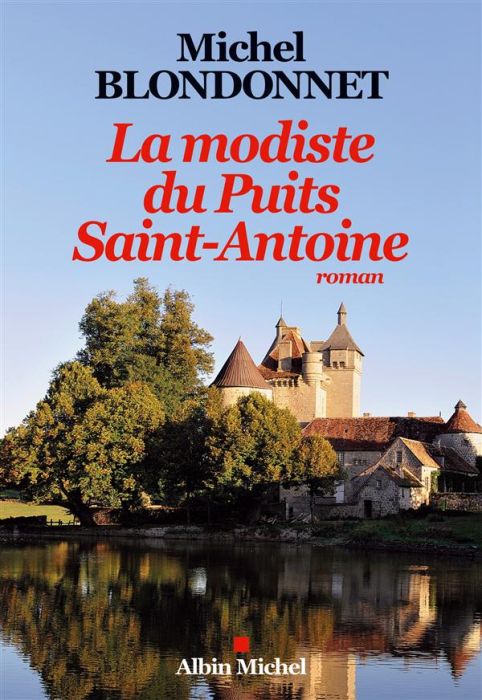 Emprunter La modiste du Puits Saint-Antoine livre