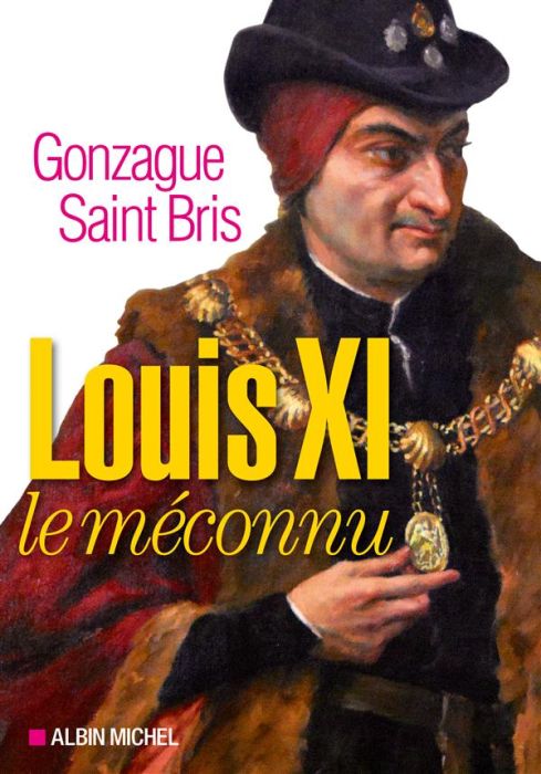 Emprunter Louis XI le méconnu livre