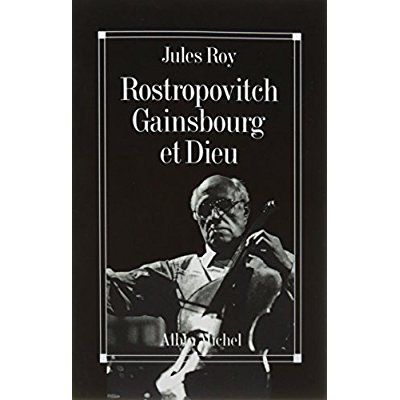 Emprunter Rostropovitch Gainsbourg Et Dieu livre