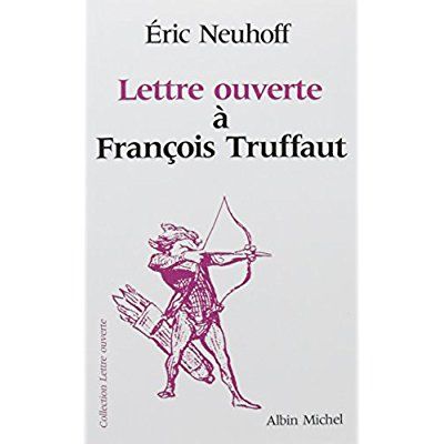 Emprunter Lettre ouverte à François Truffaut livre
