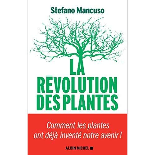 Emprunter La révolution des plantes. Comment les plantes ont déjà inventé notre avenir livre