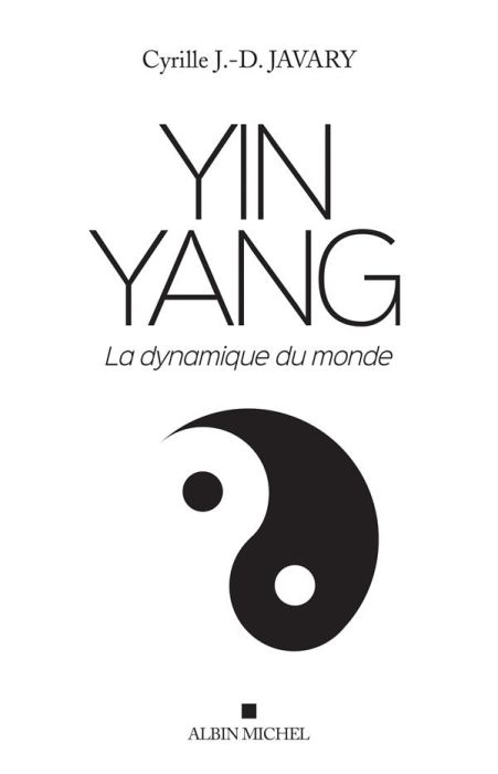 Emprunter Yin Yang. La dynamique du monde livre