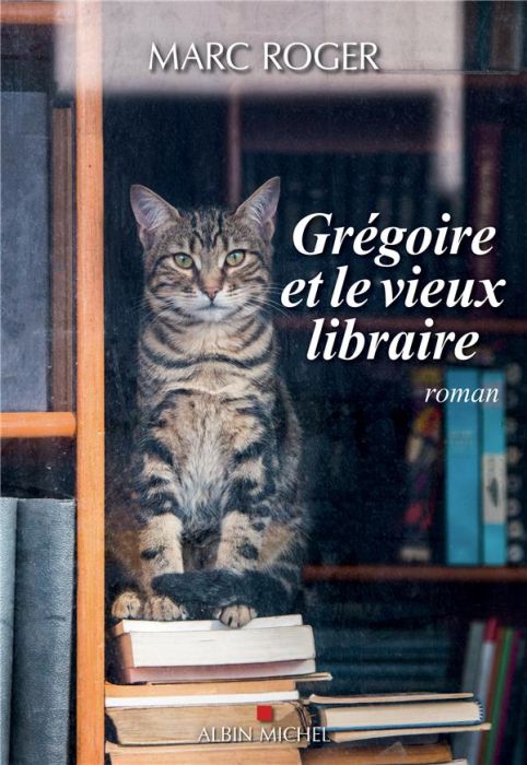 Emprunter Grégoire et le vieux libraire livre