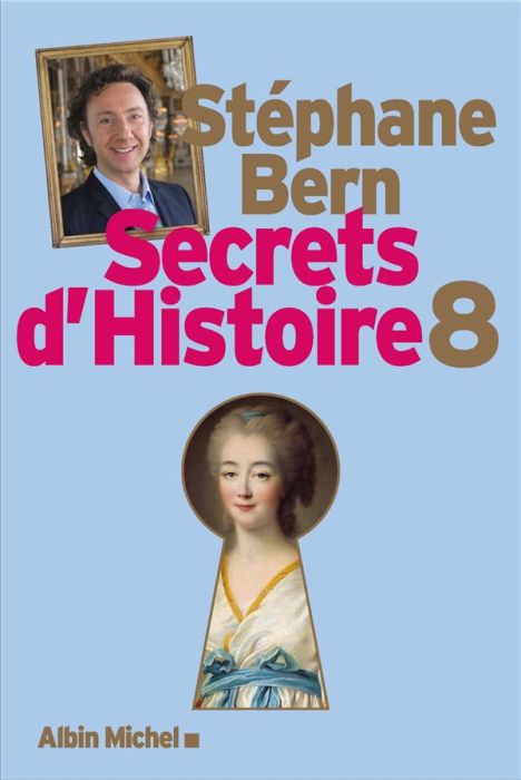 Emprunter Secrets d'Histoire. Tome 8 livre