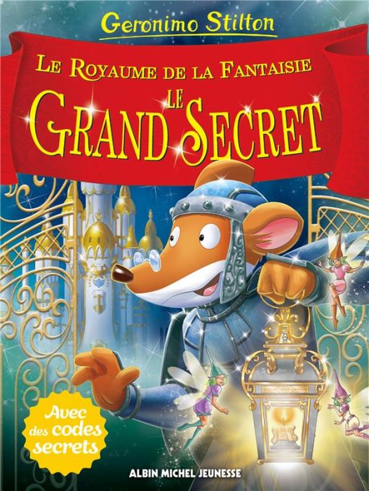 Emprunter Le Royaume de la Fantaisie Tome 11 : Le grand secret livre