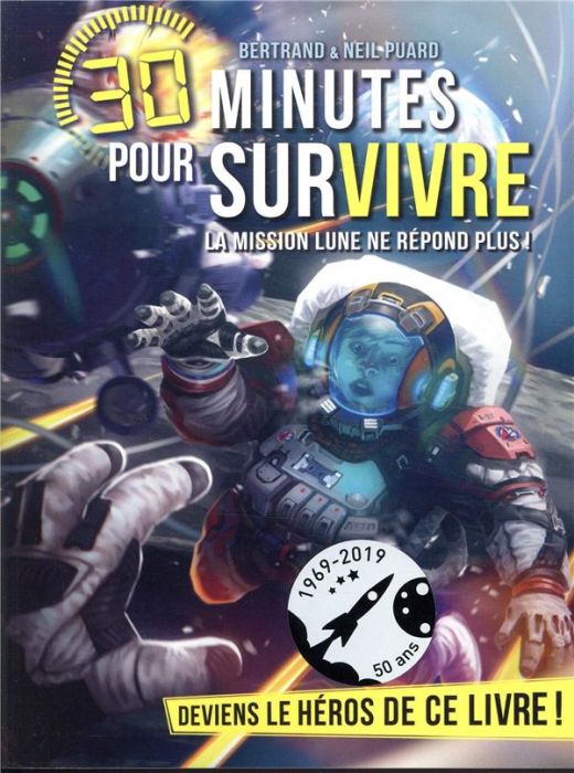 Emprunter 30 minutes pour survivre : La mission Lune ne répond plus ! livre