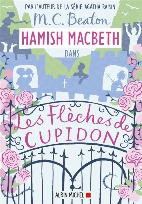 Emprunter Hamish Macbeth/08/Les flèches de Cupidon livre