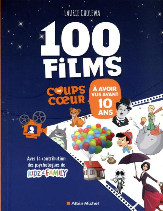 Emprunter 100 films coups de coeur à avoir vus avant 10 ans livre