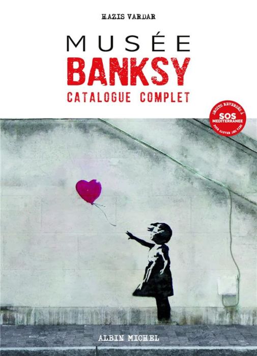 Emprunter Musée Banksy. Catalogue complet livre