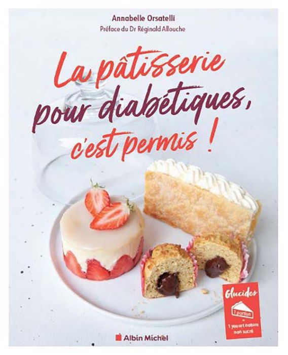 Emprunter La pâtisserie pour diabétiques, c'est permis ! livre