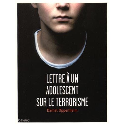 Emprunter Lettre à un adolescent sur le terrorisme livre