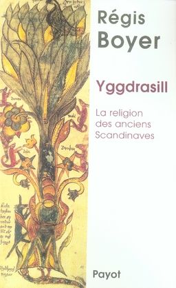 Emprunter Yggdrasill. La religion des anciens Scandinaves livre