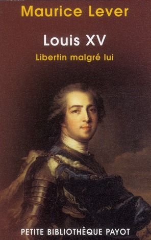 Emprunter Louis XV. Libertin malgré lui livre