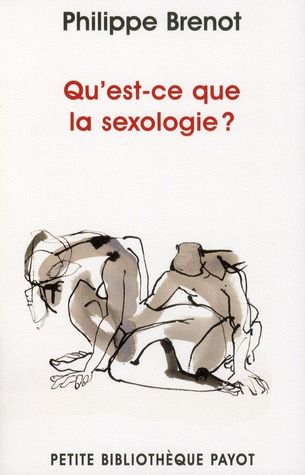 Emprunter Qu'est ce que la sexologie ? livre