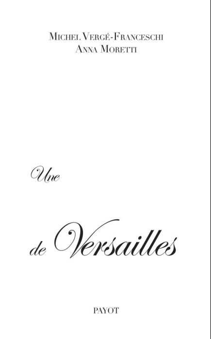 Emprunter Une histoire érotique de Versailles (1661-1789) livre
